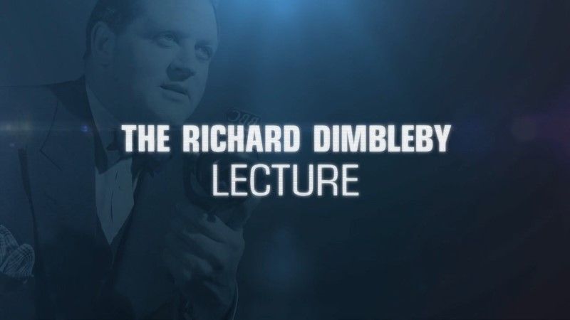 The Richard Dimbleby Lecture