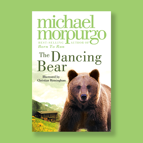 The Dancing Bear by Michael Morpurgo