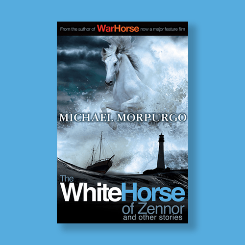 The White Horse of Zennor and Other Stories by Michael Morpurgo