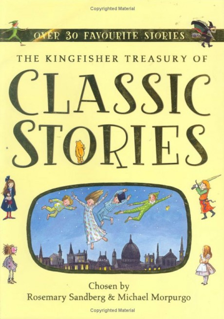 The Kingfisher Treasury of Classic Stories - 
