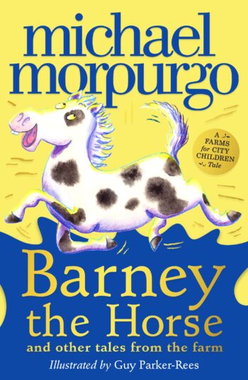 Barney the Horse and Other Tales from the Farm - 